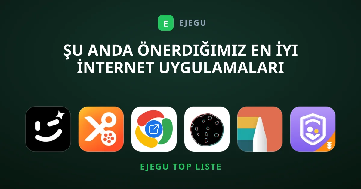 Şu Anda Önerdiğimiz En İyi İnternet Uygulamaları